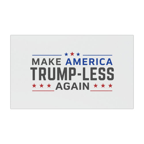 Car Magnet — "Make America Trump-less Again" Political Protest Magnet